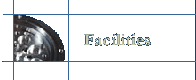 Our Facilities